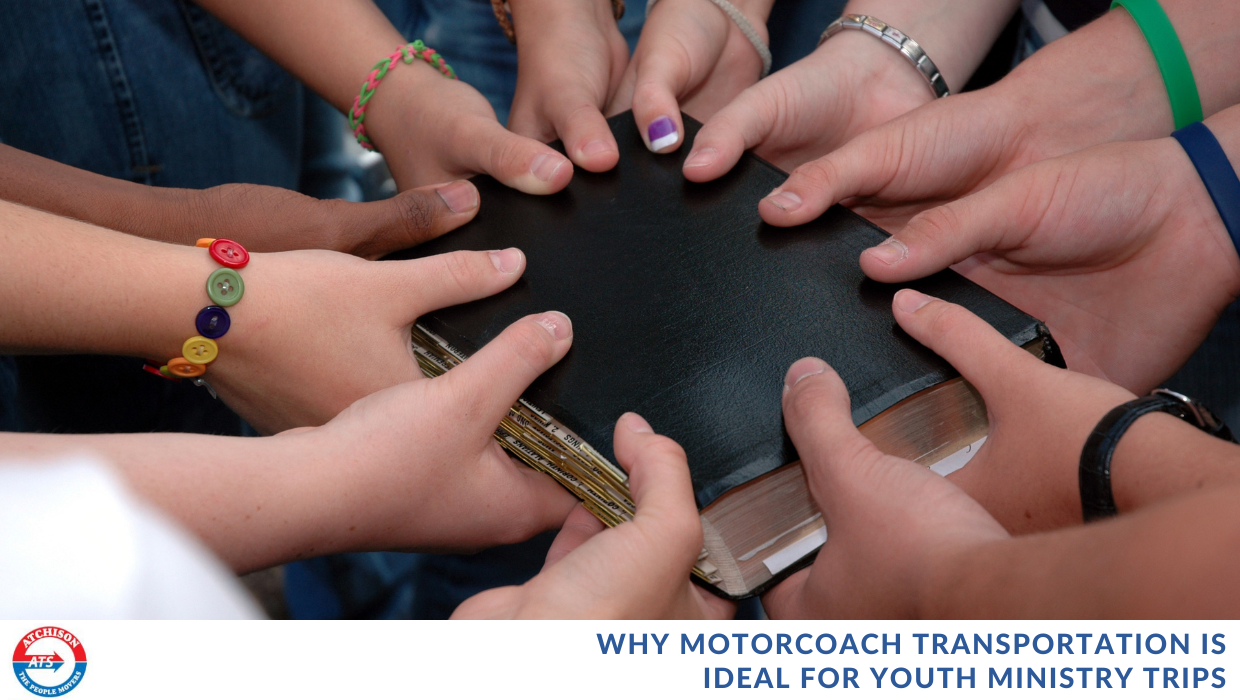 Why Motorcoach Transportation is Ideal for Youth Ministry Trips